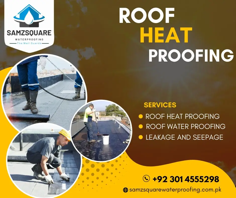 roof heat proofing services in lahore Pakistan